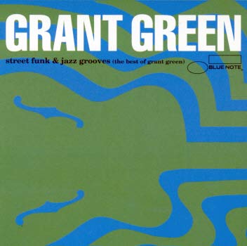 Best of Grant Green