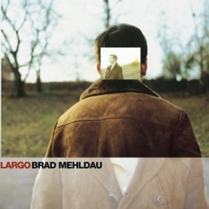 BradMehldau-Largo