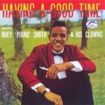 Huey Piano Smith Having A Good Time - Front