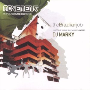 DJ Marky XRS Land - The Brazilian Job