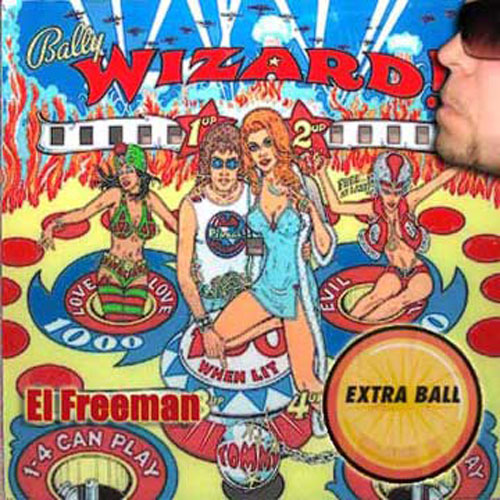 El Freeman - Extra Ball El Freeman - Extra Ball