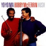 Yo-Yo Ma Bobby McFerrin - Hush