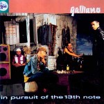 Galliano - In Pursuit of the 13th Note