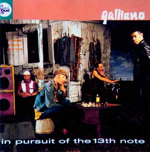 Galliano - In Pursuit of the 13th Note