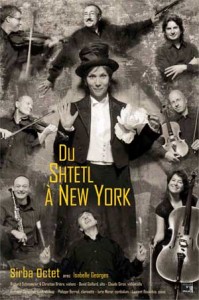 Sirba Octet - Du Shtetl à New York