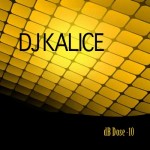 DJ Kalice - dB Dose -10