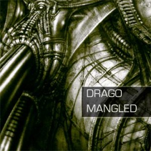 Drago - Mangled