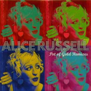 Alice Russell - Pot Of Gold Remix