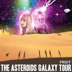 The asteroids galaxy tour