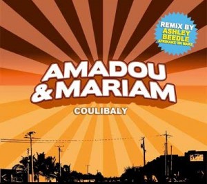 Amadou and Mariam - Coulibaly (Ashley Beedles Afrikanz On Marz Vocal)