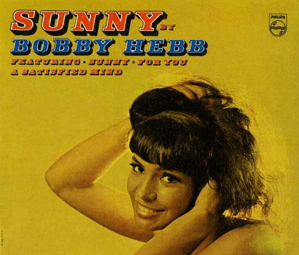 Bobby Hebb - Sunny Bobby Hebb - Sunny