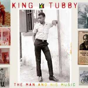 king-tubby-the-man-and-his-
