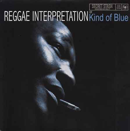 Reggae Kind Of Blue Reggae Kind Of Blue