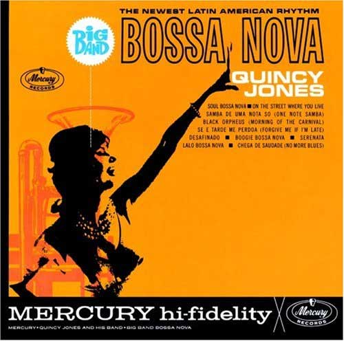Quincy Jones - Big Band Bossa Nova Quincy Jones - Big Band Bossa Nova