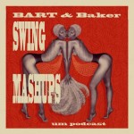 Bart and Baker - Swing Mashups