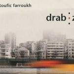 Toufic Farroukh - Drab Zeen