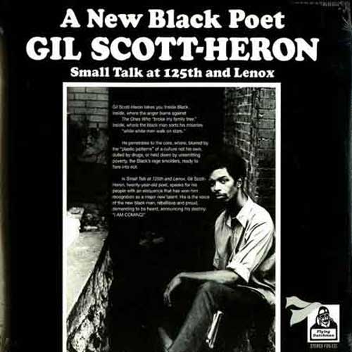 Gil Scott Heron - Small Talk at 125th and Lenox Gil Scott Heron - Small Talk at 125th and Lenox
