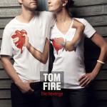 Tom Fire - Revenge