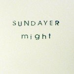 Sundayer-Might