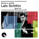 There's a Whole Lalo Schifrin Goin' On (photo réédition)