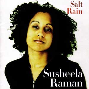 Susheela Raman - Salt Rain
