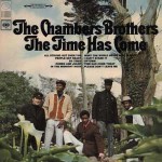 The Chambers Brothers - The Times Has Come