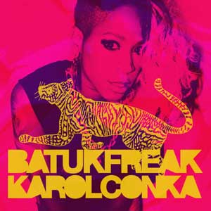 Karol Conka - BatukFreak