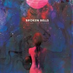 Broken Bells - After The Disco