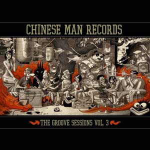 Chinese Man The Groove Session vol3