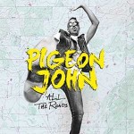 Pigeon John - All The Roads