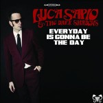 Luca Sapio - Everyday is gonna be the day