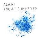 Ala.ni - You and I Summer EP