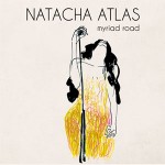 Natacha Atlas - Myriad Road