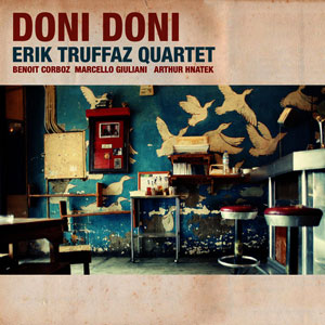 Erik Truffaz Quartet - Doni Doni