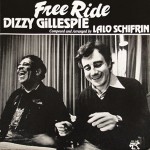 Dizzy Gillespie and Lalo Schifrin - Free Ride