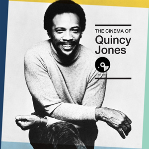 The Cinema of Quincy Jones2