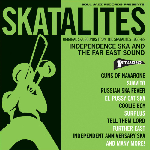 Skatalites - Independence Ska and the Far East Sound