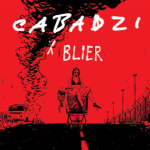 Cabadzi X Blier